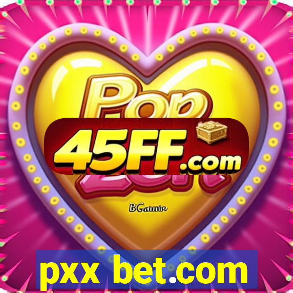 pxx bet.com